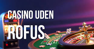 Casino Uden ROFUS Uden MitID En Guide til Online Spil Casino Uden ROFUS Uden MitID En Guide til Online Spil